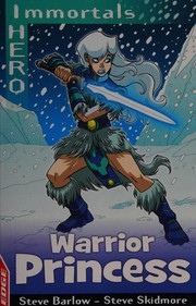 Warrior princess by Steve Barlow