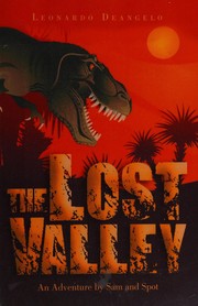 The lost valley by Leonardo Deangelo