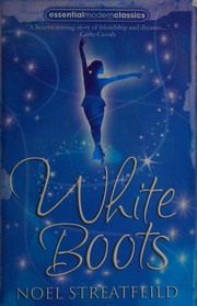 White Boots by Noel Streatfeild