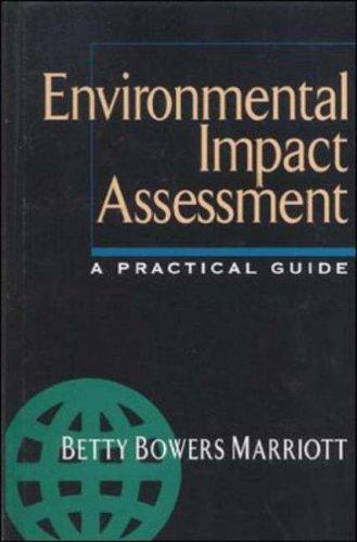 Environmental Impact Assessment: A Practical Guide Betty Bowers Marriott