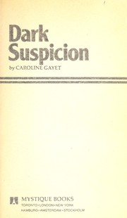 Dark Suspicion (Mystique Books, 104) by Caroline Gayet