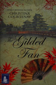 The gilded fan by Christina Courtenay