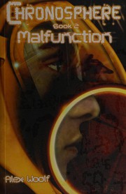 Malfunction by Alex Woolf