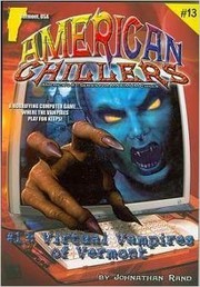 Virtual Vampires of Vermont (American Chillers) by Johnathan Rand