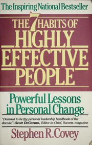 The seven habits of highly effective people by Stephen R. Covey, Sean Covey
