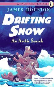 Drifting Snow: An Arctic Search James A. Houston