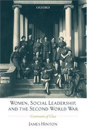 Women, social leadership, and the Second World War by James Hinton
