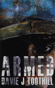 Armed by Davie J. Toothill