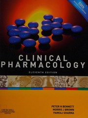 Clinical pharmacology by P. N. Bennett