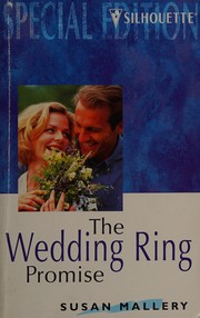 The wedding ring promise by Susan Mallery