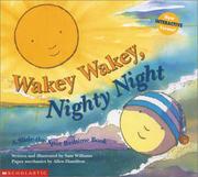 Wakey wakey, nighty night by Williams, Sam