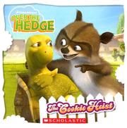 Over The Hedge The Cookie Heist by Annie Auerbach