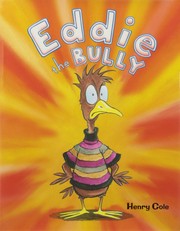 Eddie the bully by Henry Cole