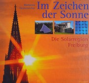Im Zeichen der Sonne. Die Solarregion Freiburg. by Marianne Oesterreicher