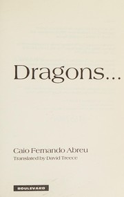 Dragons (Boulevard Latin Americans) by Caio Fernando Abreu