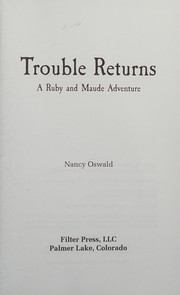 Trouble Returns by Nancy Oswald
