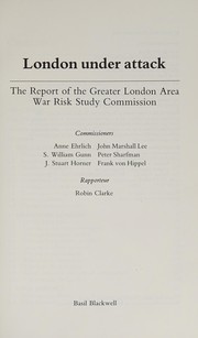 London under attack by Clarke, Robin.