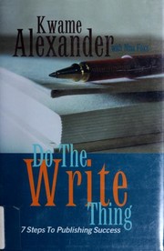 Do The Write Thing by Kwame Alexander