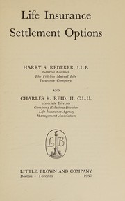 Life insurance settlement options by Harry S. Redeker