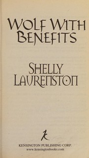 Wolf with Benefits by Shelly Laurenston