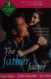 The Father Factor by Diana Palmer