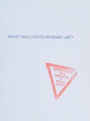 What was contemporary art? by Richard Meyer