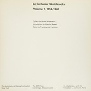 Le Corbusier Sketchbooks, Vol. 1, 1914-1948 by Fondation Le Corbusier. Rencontres