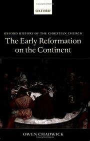 The Early Reformation on the Continent (Oxford History of the Christian Church) Owen Chadwick