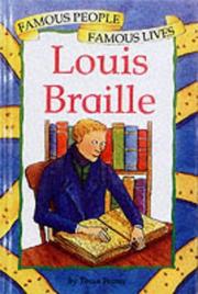 Louis Braille (Famous People Famous Lives) Tessa Potter
