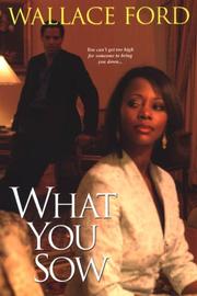What You Sow by Wallace Ford