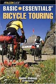 Basic Essentials Bicycle Touring, 2nd (Basic Essentials Series) Dennis Stuhaug