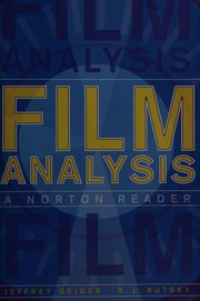 Film analysis by Jeffrey Geiger, R. L. Rutsky