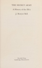 Secret Army the Ira 1974 by J. Bowyer Bell