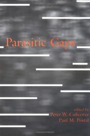 Parasitic gaps by Peter W. Culicover, Paul Martin Postal