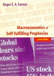 The macroeconomics of self-fulfilling prophecies by Roger E. A. Farmer