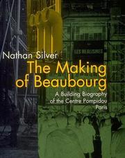 The making of Beaubourg by Nathan Silver