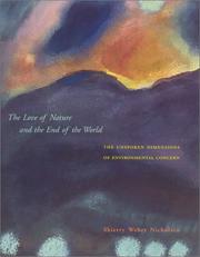 The Love of Nature and the End of the World by Shierry Weber Nicholsen