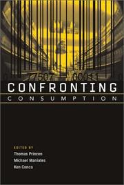 Confronting Consumption by Thomas Princen, Michael Maniates, Ken Conca