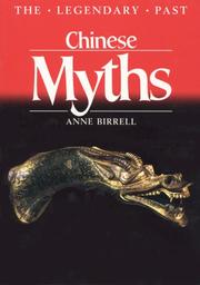 Chinese Myths (British Museum--Legendary Past Series) Anne Birrell