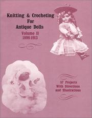 Knitting and Crocheting for Antique Dolls Vol. II 1898-1913 1267