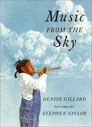 Music from the Sky by Denise Gillard