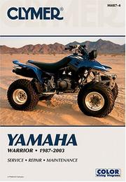 Yamaha Warrior, 1987-2003 (Atv) Clymer Publications