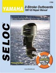 Yamaha 2 Stroke Outboards, 1997-03 (Marine Manuals) Seloc