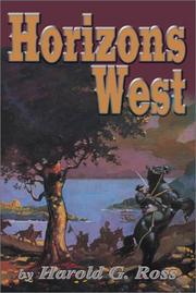 Horizons West Harold G. Ross
