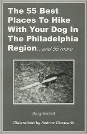 The 55 Best Places To Hike With Your Dog In The Philadelphia Region ... and 55 more Doug Gelbert