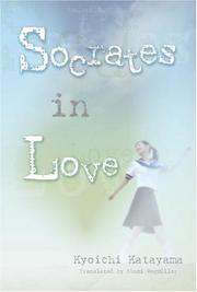 Socrates In Love (Novel-Paperback) (Socrates in Love (Novel-Paperback)) by Kyoichi Katayama