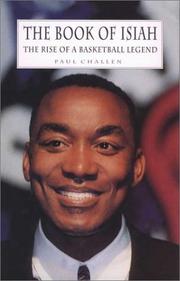 The Book of Isiah: The Rise of a Basketball Legend Paul C. Challen