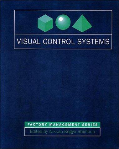 Visual Control Systems (Visual Control Innovations in Japan's Most Advanced Companie) Nikkan Kogyo Shimbun