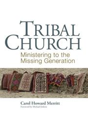 Tribal Church by Carol Howard Merritt