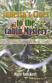 Janessa's Clues to the Cabin Mystery Mary Ann Kerl